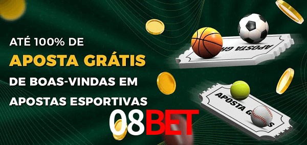 08bet Ate 100% de Aposta Gratis